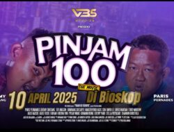 Pinjam 100 The Movie Tayang 10 April 2025 Kisah Duo Rantau Asal Binjai Ke Jakarta