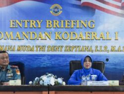 Komandan Kodaeral I Awali Tugas Dengan Laksanakan Entry Briefing
