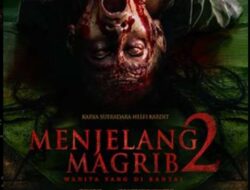 MENJELANG MAGRIB 2 : WANITA YANG DI RANTAI Tayang 4 September 2025